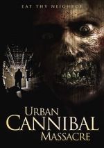 Watch Urban Cannibal Massacre Wolowtube