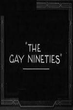 Watch The Gay Nighties Wolowtube