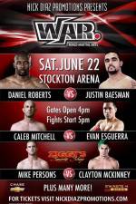 Watch Nick Diaz presents WAR MMA 1 Wolowtube