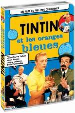 Watch Tintin et les oranges bleues Wolowtube