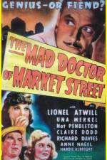 Watch The Mad Doctor of Market Street Wolowtube