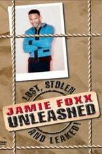 Watch Jamie Foxx Unleashed: Lost, Stolen and Leaked! Wolowtube