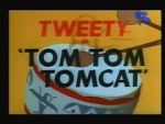 Watch Tom Tom Tomcat Wolowtube