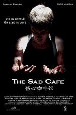 Watch The Sad Cafe Wolowtube