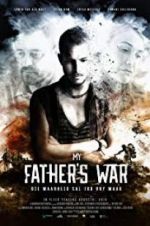 Watch My Father\'s War Wolowtube