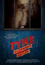 Watch Tyke Elephant Outlaw Wolowtube