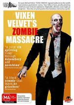 Watch Vixen Velvet\'s Zombie Massacre Wolowtube