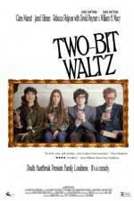 Watch Two-Bit Waltz Wolowtube