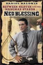 Watch Ned Blessing: The True Story of My Life Wolowtube