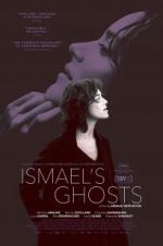 Watch Ismael\'s Ghosts Wolowtube