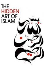 Watch The Hidden Art of Islam Wolowtube