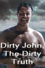 Watch Dirty John, The Dirty Truth Wolowtube