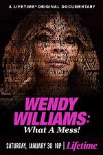 Watch Wendy Williams: What a Mess! Wolowtube