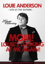 Watch Louie Anderson: Mom! Louie\'s Looking at Me Again Wolowtube