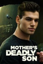 Watch Mother\'s Deadly Son Wolowtube