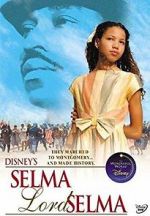 Watch Selma, Lord, Selma Wolowtube