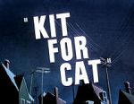 Watch Kit for Cat (Short 1948) Wolowtube