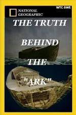 Watch The Truth Behind: The Ark Wolowtube