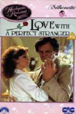 Watch Love with the Perfect Stranger Wolowtube