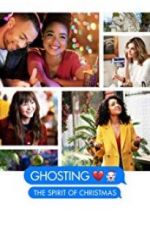 Watch Ghosting: The Spirit of Christmas Wolowtube