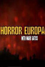 Watch Horror Europa with Mark Gatiss Wolowtube