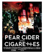 Watch Pear Cider and Cigarettes Wolowtube