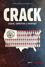 Watch Crack: Cocaine, Corruption & Conspiracy Wolowtube