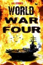 Watch World War Four Wolowtube