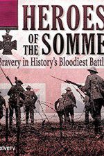 Watch Heroes of the Somme Wolowtube