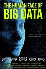 Watch The Human Face of Big Data Wolowtube