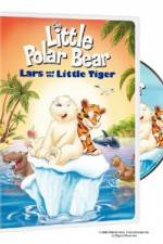 Watch The Little Polar Bear Lars and the Little Tiger Wolowtube