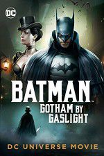 Watch Batman Gotham by Gaslight Wolowtube