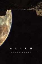 Watch Alien: Containment Wolowtube