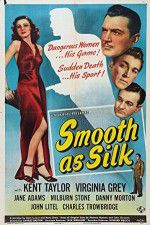 Watch Smooth as Silk Wolowtube