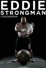 Watch Eddie - Strongman Wolowtube