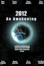 Watch 2012 An Awakening Wolowtube