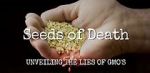 Watch Seeds of Death: Unveiling the Lies of GMOs Wolowtube