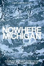 Watch Nowhere, Michigan Wolowtube