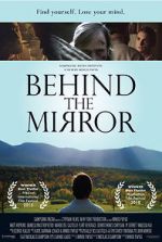 Watch Behind the Mirror Wolowtube