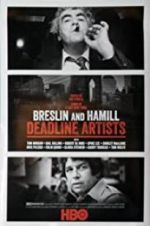 Watch Breslin and Hamill: Deadline Artists Wolowtube