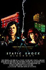 Watch Static Shock Blackout Wolowtube
