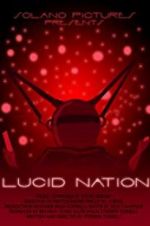 Watch Lucid Nation Wolowtube