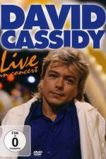 Watch David Cassidy: Live - Hammersmith Apollo Wolowtube