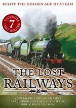 Watch The Lost Railways Wolowtube