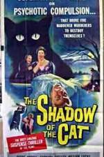Watch Shadow of the Cat Wolowtube