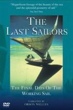 Watch The Last Sailors: The Final Days of Working Sail Wolowtube