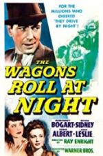 Watch The Wagons Roll at Night Wolowtube