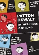 Watch Patton Oswalt: My Weakness Is Strong (TV Special 2009) Wolowtube