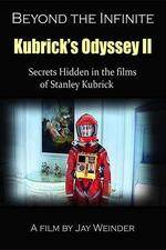 Watch Kubrick's Odyssey II Secrets Hidden in the Films of Stanley Kubrick Part Two Beyond the Infinite Wolowtube