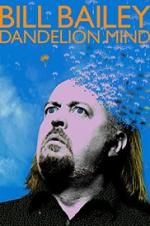 Watch Bill Bailey: Dandelion Mind Wolowtube